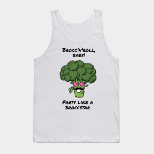 Brocc'n'roll, party like a broccstar - cute & funny broccoli pun Tank Top